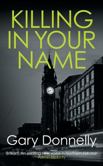 Killing in Your Name: The powerful Belfast-set crime series Gary Donnelly