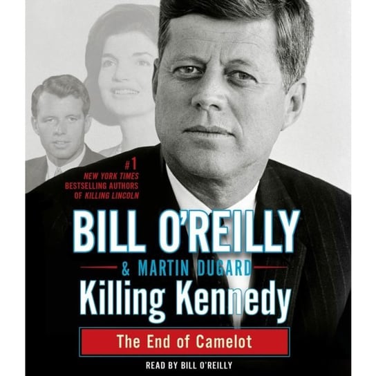 Killing Kennedy Dugard Martin, O'Reilly Bill