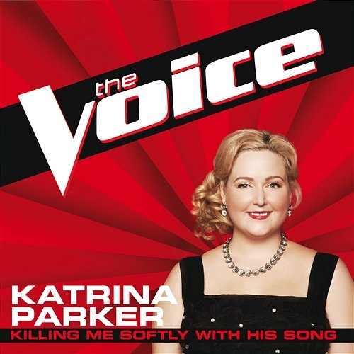 Killing Me Softly With His Song Katrina Parker