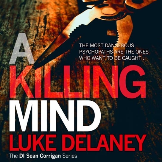 Killing Mind (DI Sean Corrigan, Book 5) Delaney Luke