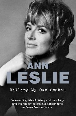Killing My Own Snakes: A Memoir Pan Macmillan
