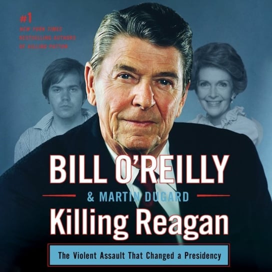 Killing Reagan Dugard Martin, O'Reilly Bill