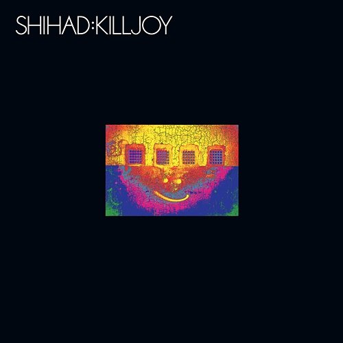 Killjoy Shihad