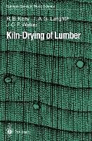 Kiln-Drying of Lumber Keey R. B., Langrish T. A. G., Walker J. C. F.