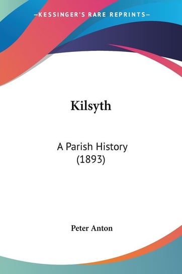 Kilsyth Peter Anton