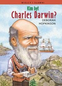 Kim był Charles Darwin? Hopkinson Deborah