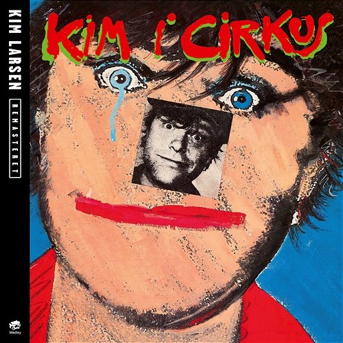 Kim I Cirkus Kim Larsen