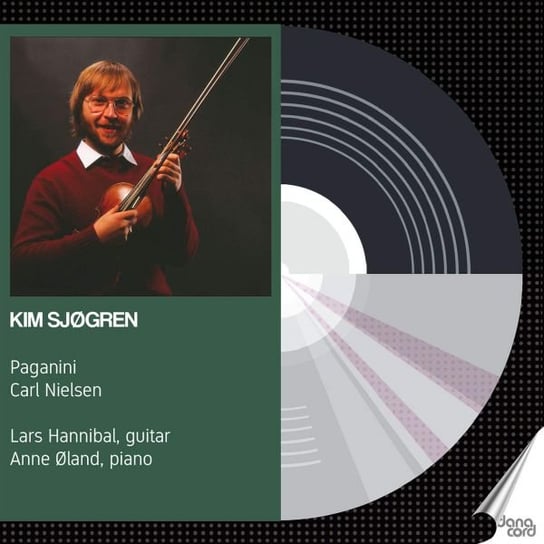 Kim Sjogren - Paganini. Carl Nielsen Various Artists