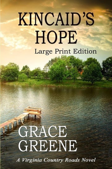 Kincaid's Hope (Large Print) Greene Grace