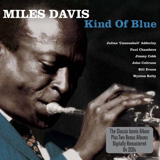 Kind of Blue / Ascenseur Pour L'echafaud / Somethin Else (Remastered) Davis Miles, Coltrane John, Evans Bill, Adderley Cannonball, Art Blakey Quartet