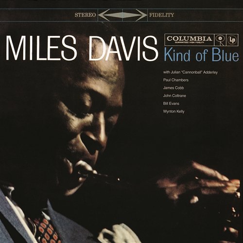 Kind Of Blue (Legacy Edition) Miles Davis