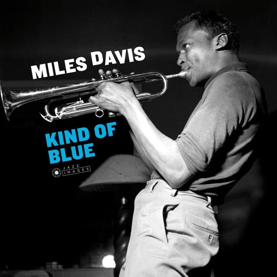 Kind Of Blue Plus Bonus Track Davis Miles, Coltrane John, Evans Bill, Adderley Cannonball, Kelly Wynton, Chambers Paul, Cobb Jimmy