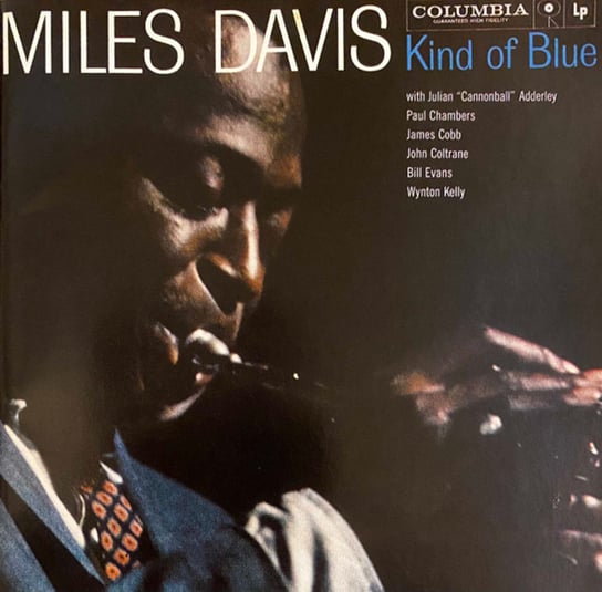 Kind Of Blue (Plus Bonus Track) (Remastered) Davis Miles, Coltrane John, Adderley Canonball, Evans Bill, Chambers Paul, Cobb Jimmy, Kelly Wynton