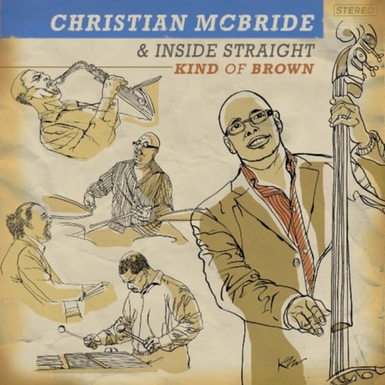 Kind of Brown Christian McBride & Inside Straight