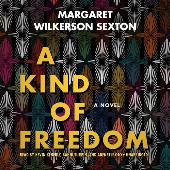 Kind of Freedom Sexton Margaret Wilkerson