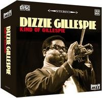 Kind Of Gillespie Gillespie Dizzy