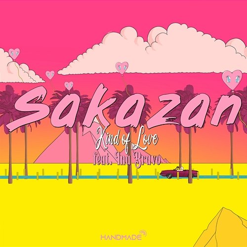 Kind of Love SakaZan feat. Ina Bravo