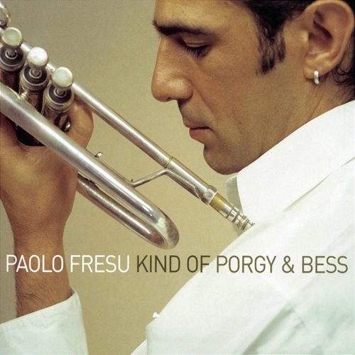 Kind Of Porgy And Bess Paolo Fresu