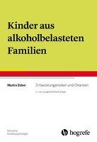 Kinder aus alkoholbelasteten Familien Zobel Martin