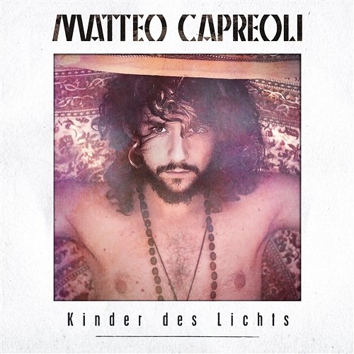 Kinder des Lichts Matteo Capreoli