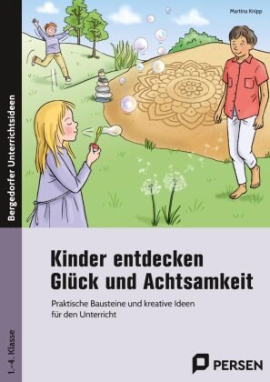 Kinder entdecken Glück und Achtsamkeit Persen Verlag in der AAP Lehrerwelt