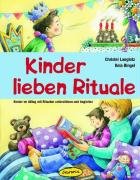 Kinder lieben Rituale Langlotz Christel, Bingel Bela