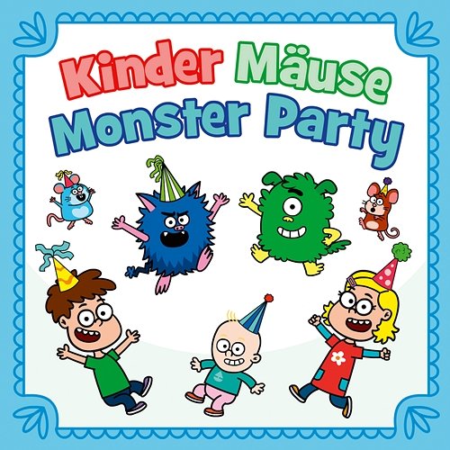 Kinder Mäuse Monster Party Hurra Kinderlieder