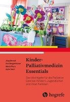 Kinder-Palliativmedizin Essentials Streuli Jurg, Bergstrasser Eva, Caduff Good Angela, Satir Aylin