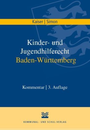 Kinder- und Jugendhilferecht Baden-Württemberg Kommunal- und Schul-Verlag