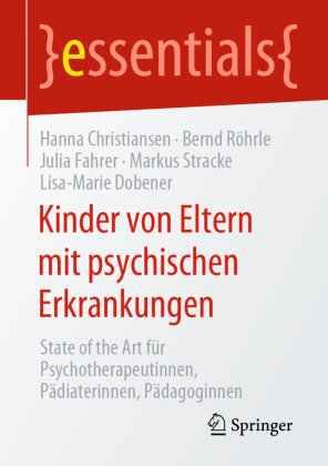 Kinder von Eltern mit psychischen Erkrankungen Springer, Berlin