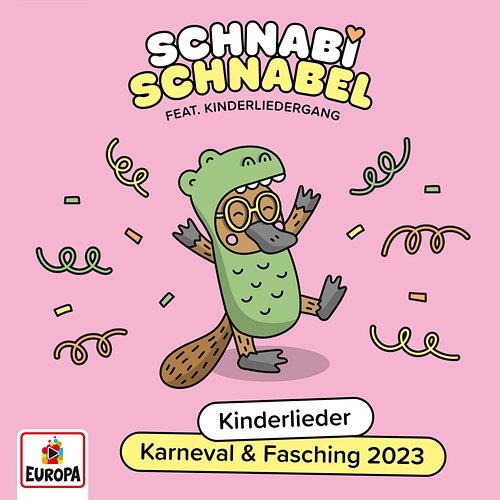 Kinderlieder - Karneval & Fasching (2023) Schnabi Schnabel, Kinderlieder Gang
