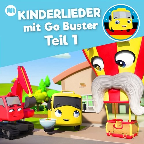 Kinderlieder mit Go Buster - Teil 1 Little Baby Bum Kinderreime Freunde, Go Buster Deutsch