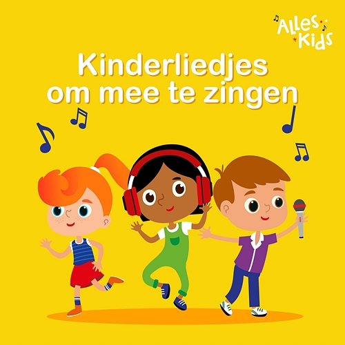 Kinderliedjes om mee te zingen Alles Kids