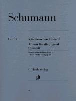 Kinderszenen Opus 15 - Album für die Jugend Opus 68 Schumann Robert
