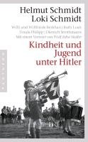 Kindheit und Jugend unter Hitler Schmidt Helmut, Schmidt Loki
