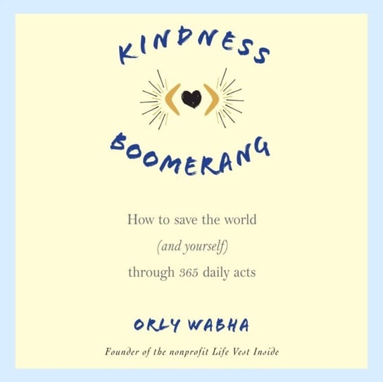 Kindness Boomerang Wahba Orly