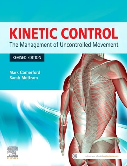Kinetic Control: The Management of Uncontrolled Movement Mark Comerford, Sarah Mottram