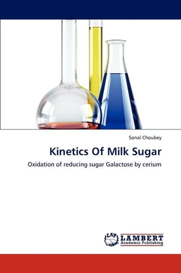Kinetics of Milk Sugar Choubey Sonal