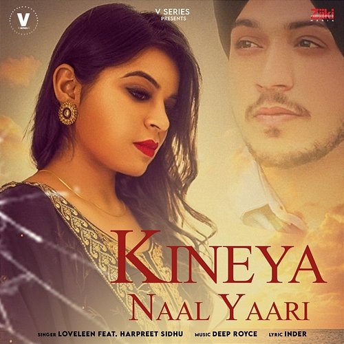 Kineya Naal Yaari Loveleen feat. Harpreet Sidhu