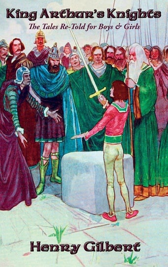 King Arthur's Knights Gilbert Henry