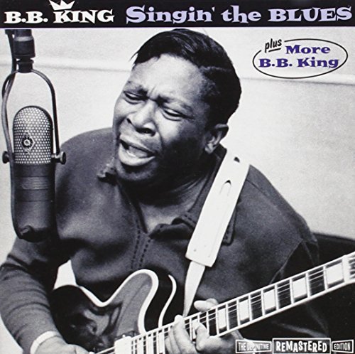 King, B.B. - Singin the Blues/More B.B. King B.B. King