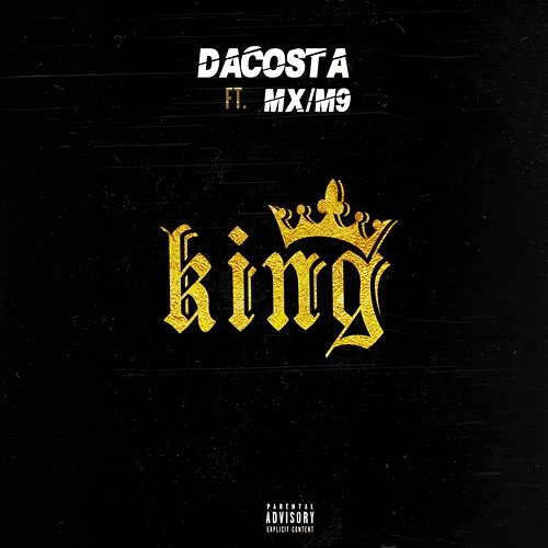 King DaCosta feat. MX, M9