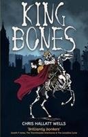 King Bones Hallatt Wells Chris