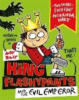 King Flashypants and the Evil Emperor Riley Andy