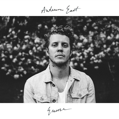 King For A Day Anderson East