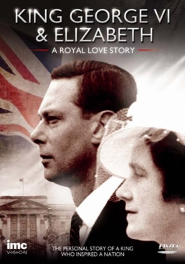 King George VI and Elizabeth - A Royal Love Story (brak polskiej wersji językowej) IMC Vision