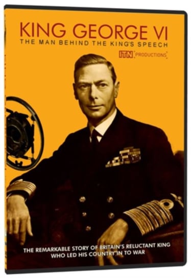 King George VI - The Man Behind the King's Speech (brak polskiej wersji językowej) Screenbound Pictures