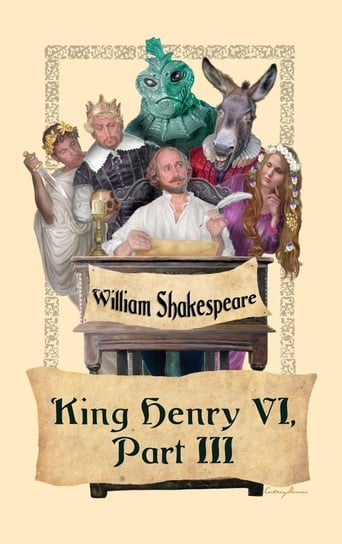 King Henry VI, Part III Shakespeare William