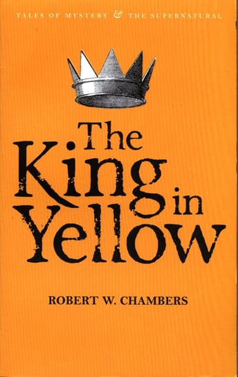 King in Yellow Chambers Robert W.