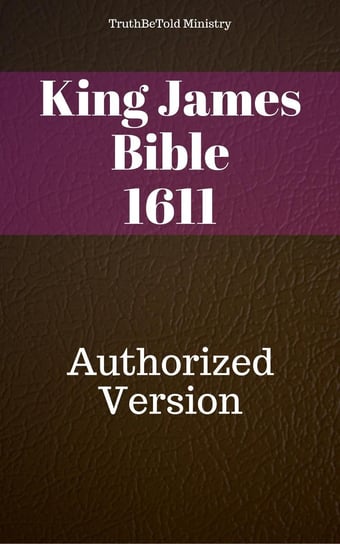 King James Version 1611 Opracowanie zbiorowe